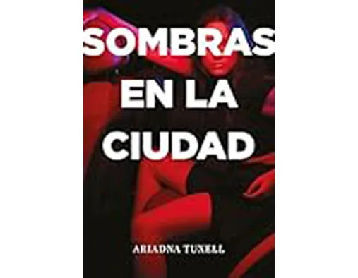 Sombras en la ciudad, de Ariadna Tuxell. Portada - copia