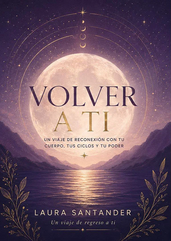 Volver a ti, de Laura Santander