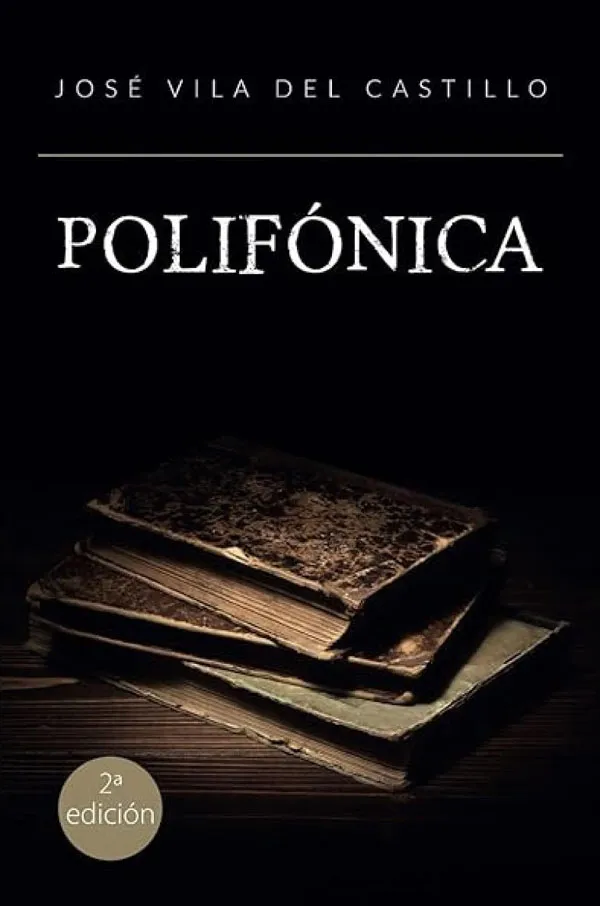 Polifónica, novela de José Vila del Castillo.  Portada